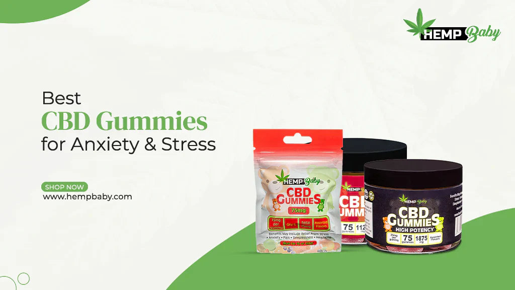 10 Best CBD Gummies for Anxiety & Stress in 2023